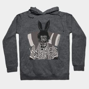 Bunny Boys for Workers Rights Hoodie